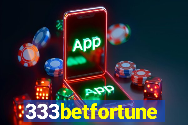 333betfortune