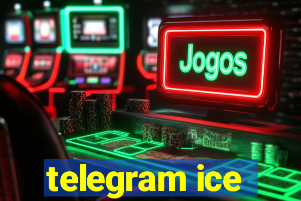 telegram ice