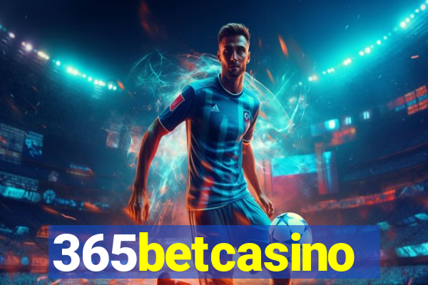 365betcasino