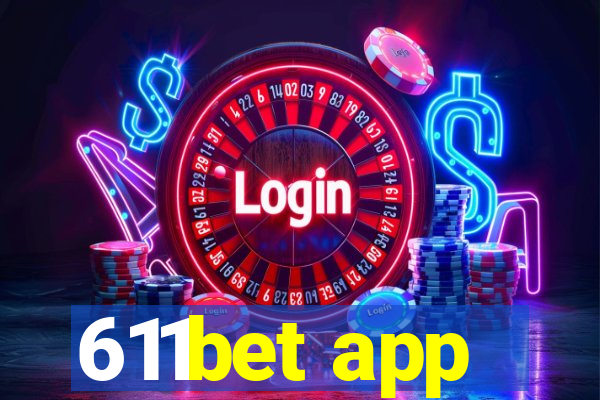 611bet app