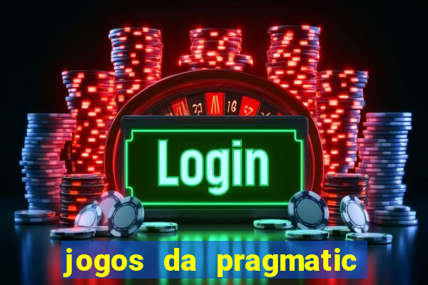 jogos da pragmatic que mais pagam