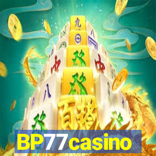 BP77casino