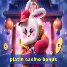 platin casino bonus