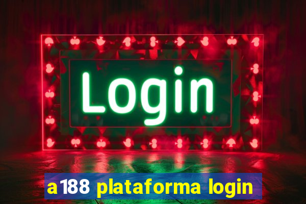 a188 plataforma login