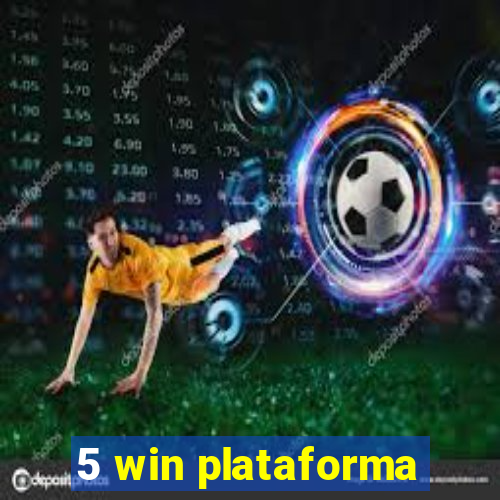 5 win plataforma