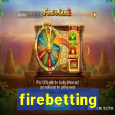 firebetting