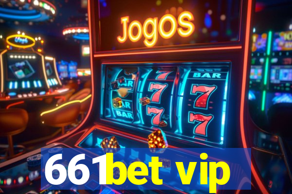 661bet vip