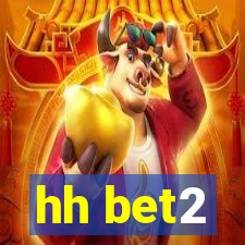 hh bet2