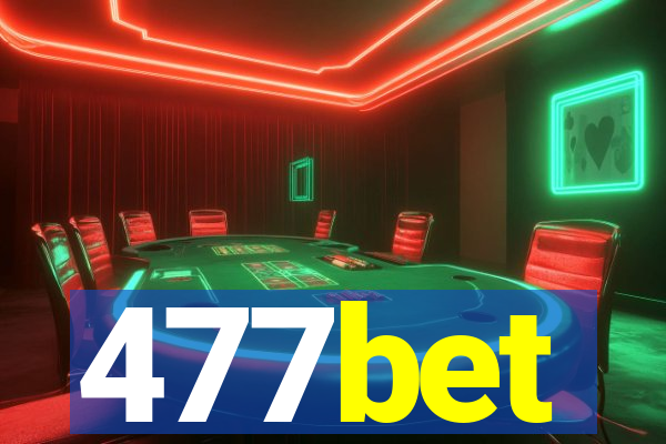 477bet