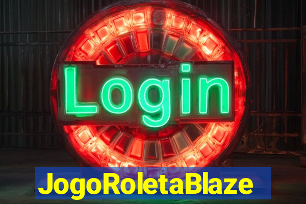 JogoRoletaBlaze