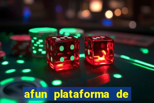 afun plataforma de jogos para ganhar dinheiro