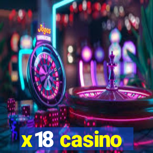 x18 casino