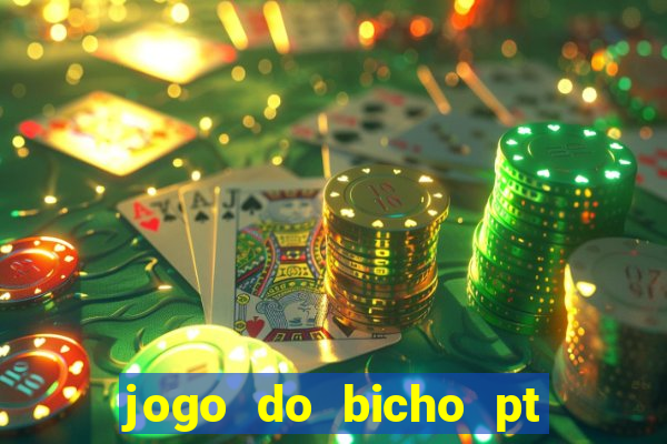 jogo do bicho pt sp 13h