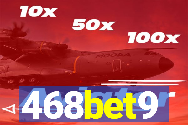 468bet9