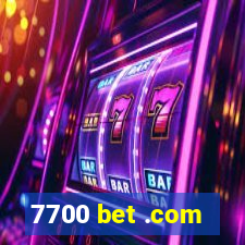 7700 bet .com