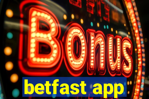 betfast app