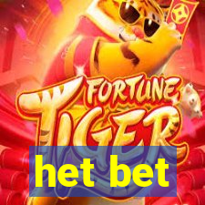 het bet