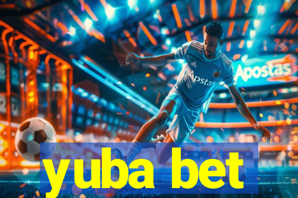 yuba bet