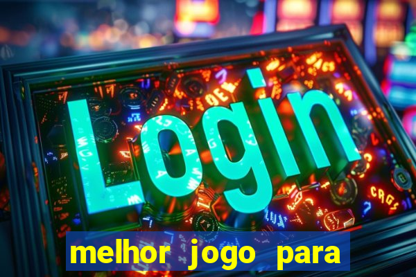 melhor jogo para ganhar dinheiro sem depositar nada