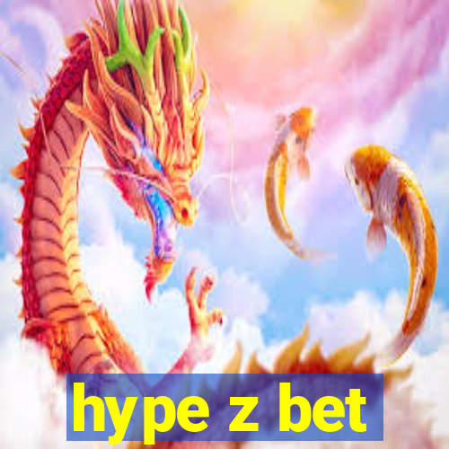 hype z bet