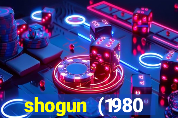 shogun (1980 dublado download)