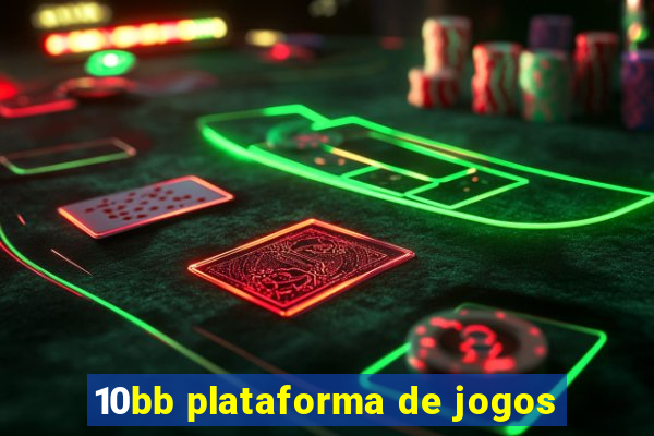 10bb plataforma de jogos