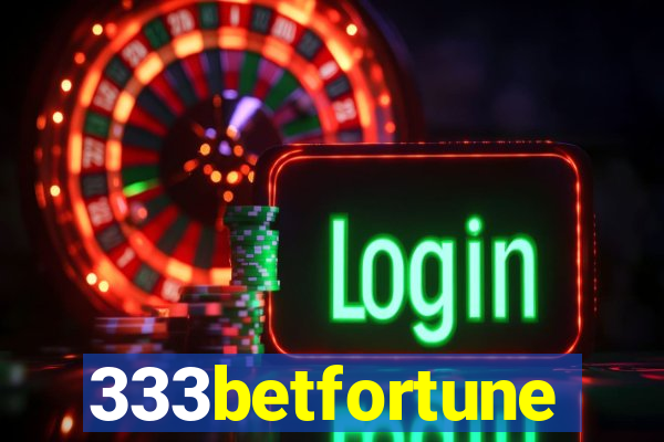 333betfortune