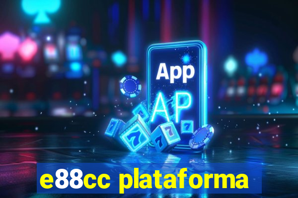 e88cc plataforma