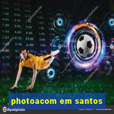 photoacom em santos