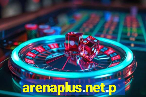 arenaplus.net.ph