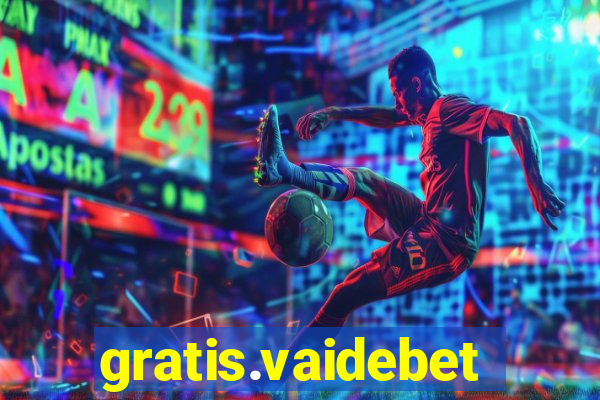 gratis.vaidebet