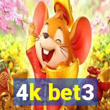 4k bet3