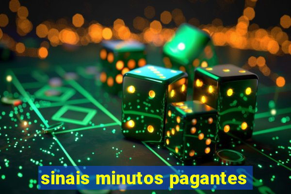 sinais minutos pagantes