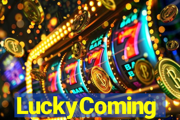 LuckyComing