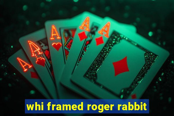 whi framed roger rabbit