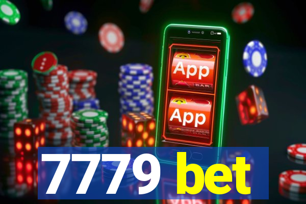 7779 bet