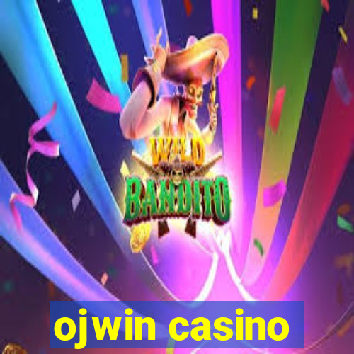 ojwin casino