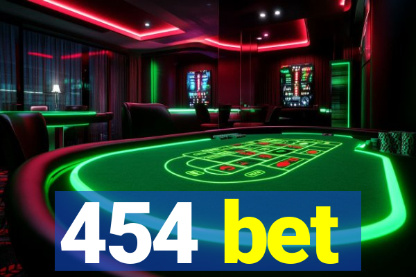 454 bet