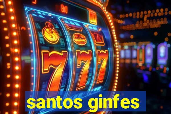 santos ginfes