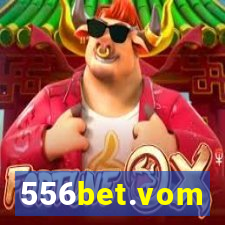 556bet.vom