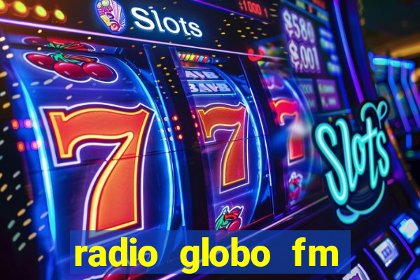 radio globo fm 90.1 salvador bahia