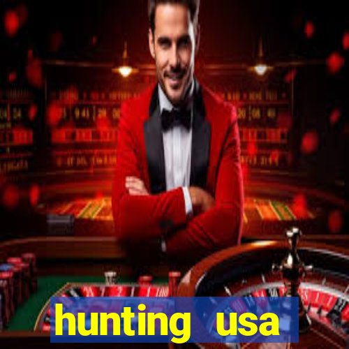 hunting usa dinheiro infinito