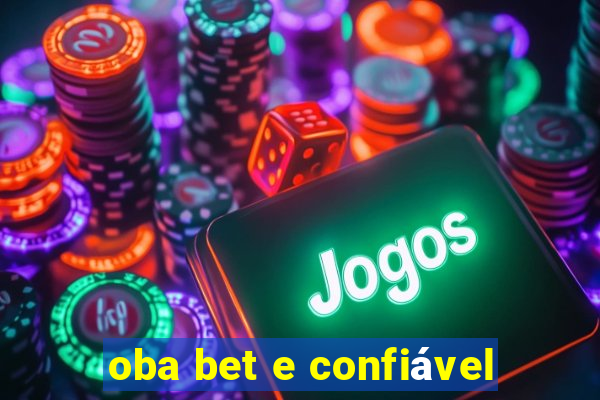 oba bet e confiável