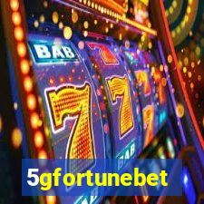 5gfortunebet