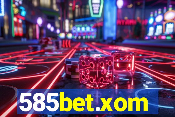 585bet.xom