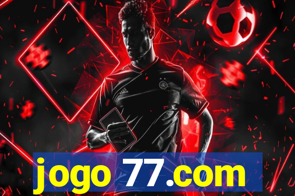 jogo 77.com