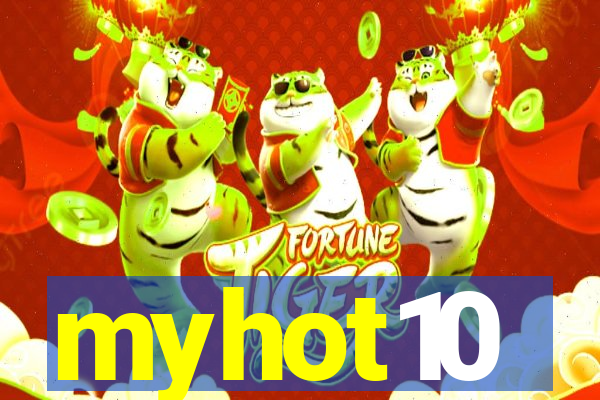 myhot10