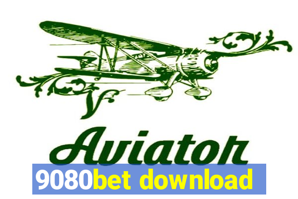 9080bet download