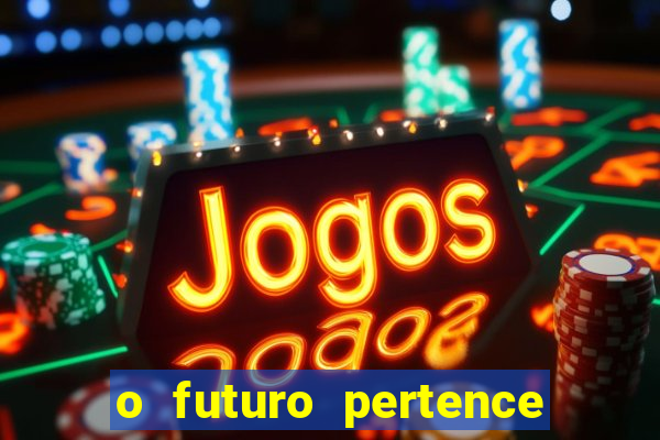 o futuro pertence a deus eclesiastes