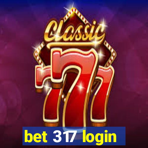 bet 317 login